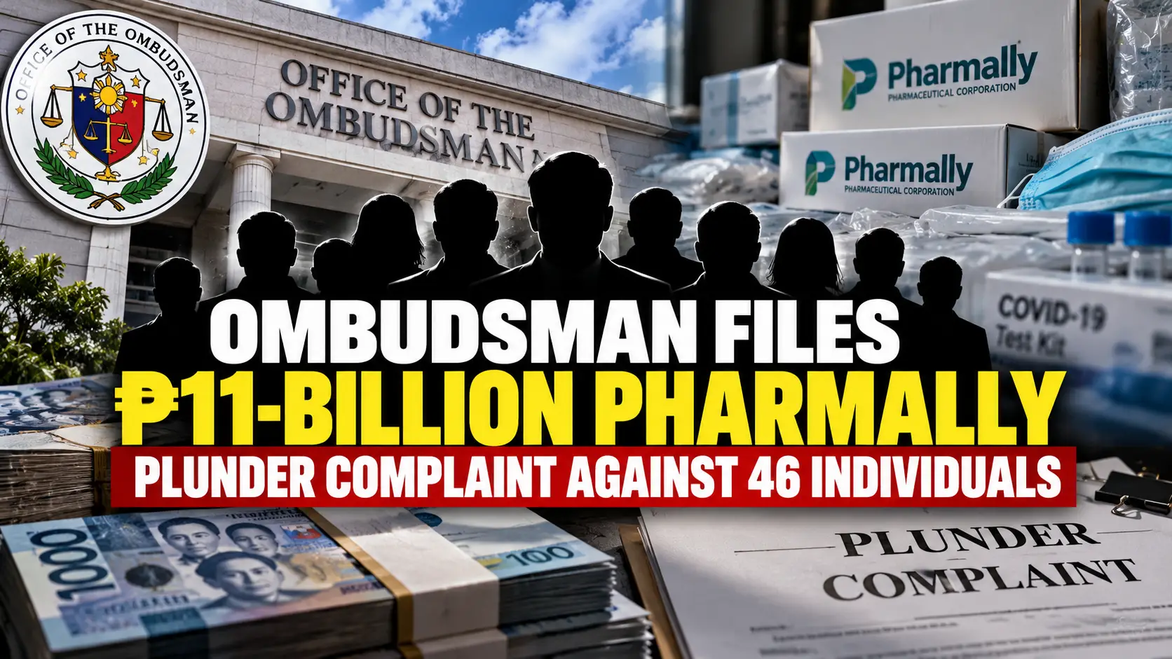 Pharmally Scandal 2026: Ombudsman Files ₱11-Billion Plunder Complaint Against 46 Individuals